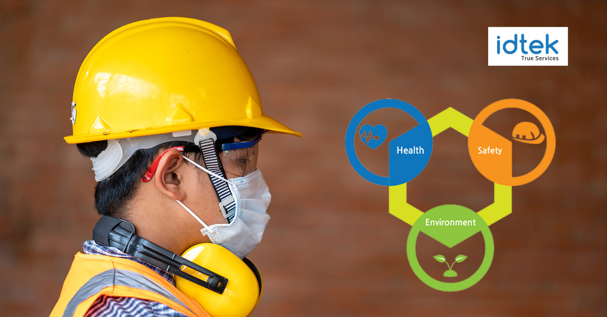 IDTEK - 5 rủi ro về vấn đề Sức khỏe - An toàn - Môi trường (HSE) cần được chú ý